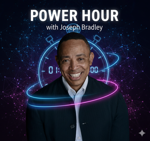 Power Hour with Joseph Bradley